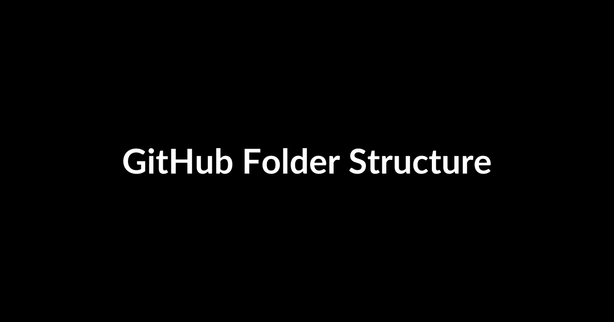 GitHub Folder Structure